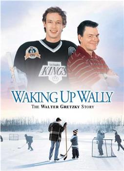 Waking Up Wally: The Walter Gretzky Story观看