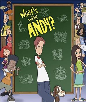 What's with Andy?观看