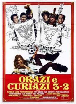 Orazi e curiazi 3-2观看