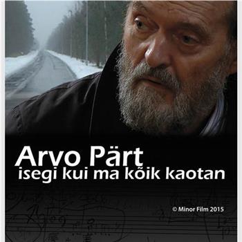 Arvo Pärt - Even if I lose everything观看