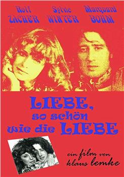 Liebe, so schön wie Liebe观看