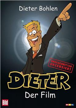 Dieter - Der Film观看