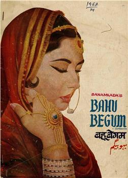 Bahu Begum观看