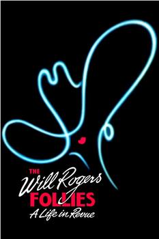 The Will Rogers Follies观看