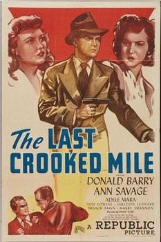 The Last Crooked Mile观看