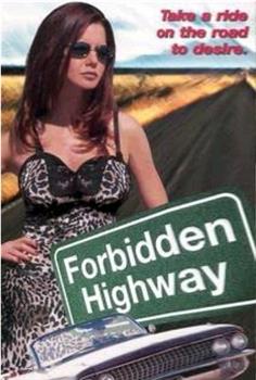 Forbidden Highway观看
