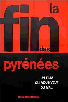 La fin des Pyrénées观看