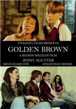 Golden Brown观看