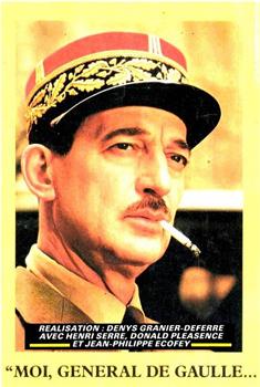 Moi, général de Gaulle观看