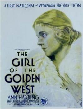 The Girl of the Golden West观看