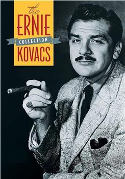 The Ernie Kovacs Show观看