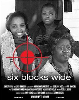 Six Blocks Wide观看