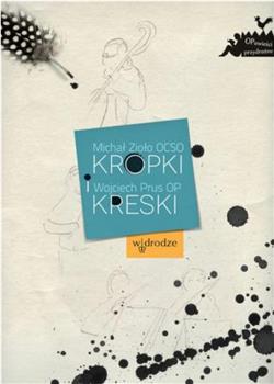 Kreski i kropki观看