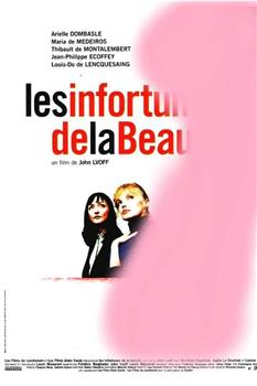 Infortunes de la beauté, Les观看