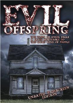 Evil Offspring观看