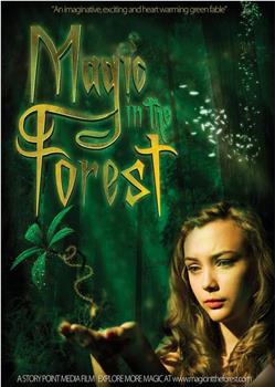 Magic in the Forest观看