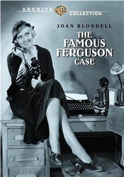 The Famous Ferguson Case观看