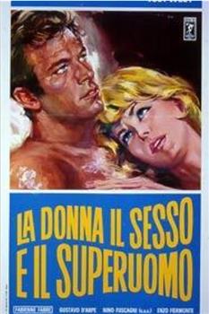 La donna, il sesso e il superuomo观看