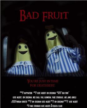 Bad Fruit观看