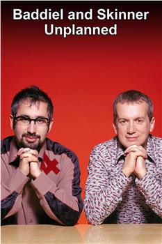 Baddiel and Skinner Unplanned观看