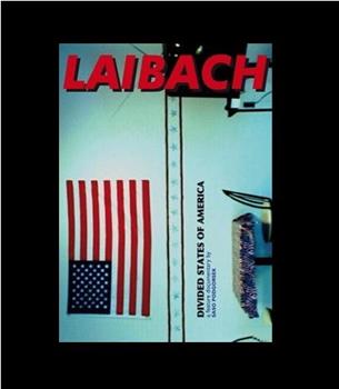 Laibach: Razdruzene drzave Amerike观看