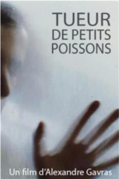 Tueurs de petits poissons观看