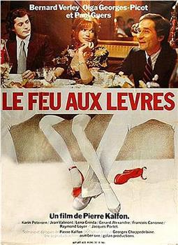 Le feu aux lèvres观看