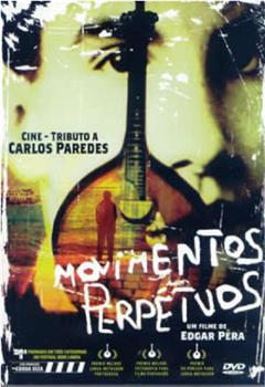 Movimentos Perpétuos: Cine-Tributo a Carlos Paredes观看