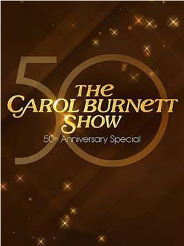 The Carol Burnett 50th Anniversary Special观看