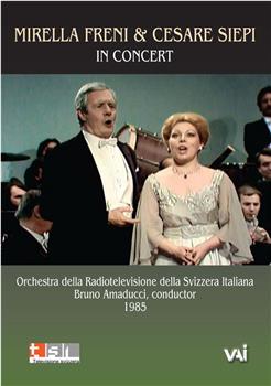 Mirella Freni & Cesare Siepi in Concert观看