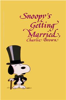 史努比要结婚了，查理·布朗观看
