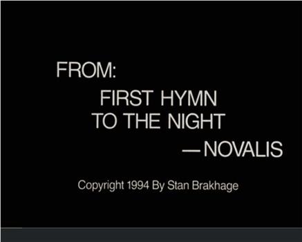 First Hymn to the Night - Novalis观看