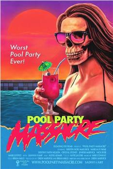 Pool Party Massacre观看