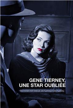 Gene Tierney a Forgotten Star观看