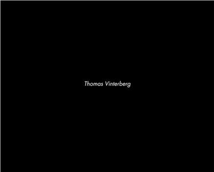 Thomas Vinterberg: Dogme Day Afternoon观看