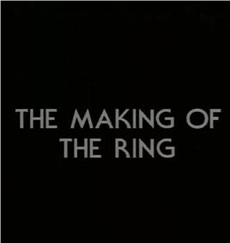 The Making of 'The Ring'观看