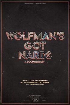 Wolfman's Got Nards观看