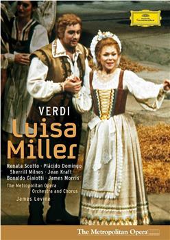 The Metropolitan Opera Presents: Luisa Miller观看