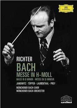 Great Performances: Johann Sebastian Bach - Die hohe Messe, in h-moll BWV 232观看