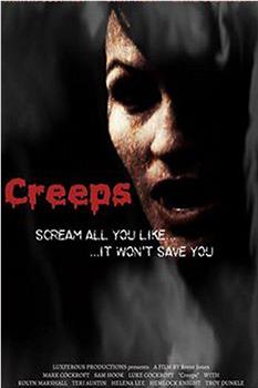 Creeps观看