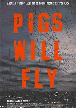 Pigs Will Fly观看