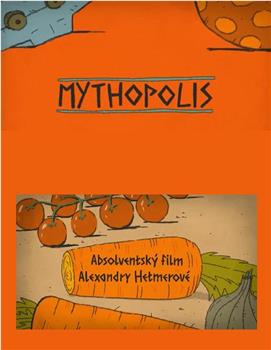 Mythopolis观看
