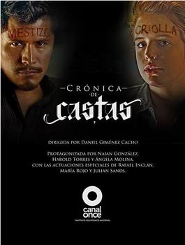 Crónica de Castas观看