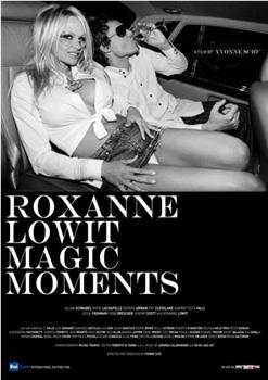 Roxanne Lowit Magic Moments观看