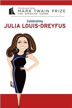 21st Annual Mark Twain Prize for American Humor celebrating: Julia Louis-Dreyfus观看