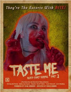 Taste Me: Death-scort Service Part 3观看