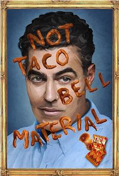 Adam Carolla: Not Taco Bell Material观看