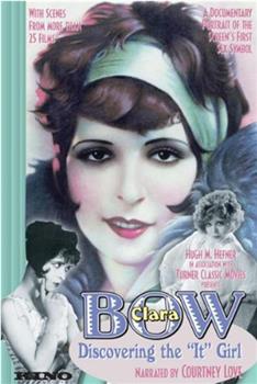 Clara Bow: Discovering the It Girl观看