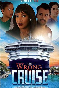 The Wrong Cruise观看