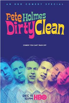 Pete Holmes: Dirty Clean观看